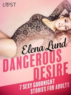 dangerous desire - 7 sexy goodnight stories for adults (ebook)-9788726944525
