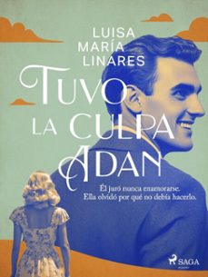 tuvo la culpa adan (ebook)-luisa maría linares-9788727242125