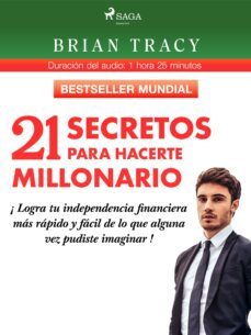 21 secretos para hacerte millonario (ebook)-brian tracy-9788728408025