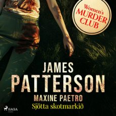 sjotta skotmarki (audiolibro)-james patterson-maxine paetro-9788728542125