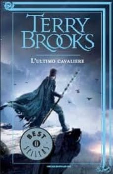 l ultimo cavaliere. le leggende di shannara (vol. 1)-9788804617525