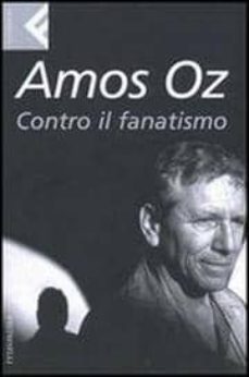 contro il fanatismo-amos oz-9788807840425