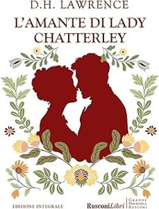 l amante di lady chatterley. ediz. integrale-d.h. lawrence-9788818040425