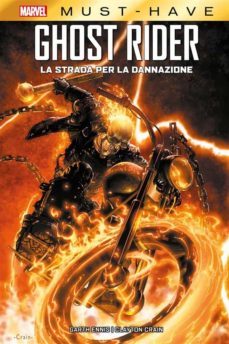 marvel must-have: ghost rider - la strada per la dannazione (ebook)-clayton crain-9788828723325