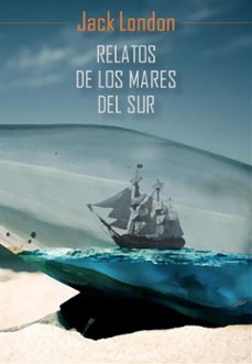 relatos de los mares del sur (ebook)-jack london-9788832951325