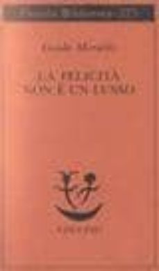 la felicita non e un lusso-9788845910425