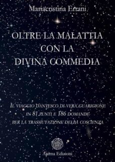 oltre la malattia con la divina commedia (ebook)-9788863656725