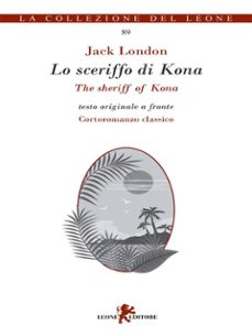 lo sceriffo di kona (ebook)-jack london-9788892968325