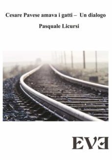 cesare pavese amava i gatti - un dialogo (ebook)-9788899394325