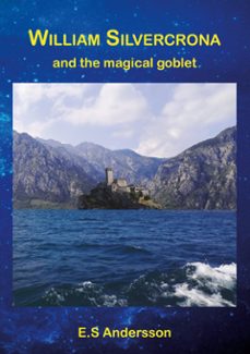 william silvercrona and the magical goblet (ebook)-9789181146325