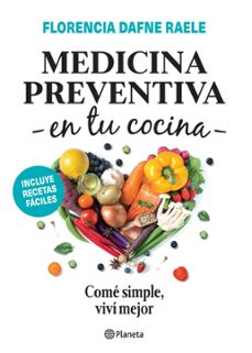medicina preventiva en tu cocina (ebook)-florencia dafne raele-9789504977025