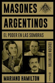 masones argentinos. nueva edición corregida y aumentada (ebook)-mariano hamilton-9789504999225