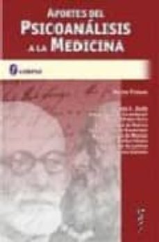 aportes del psicoanalisis a la medicina-hector a. ferrari-yolanda a. basile-raquel duek de escandarani-9789509030725