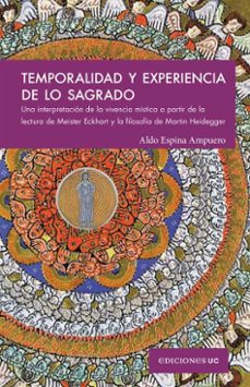 temporalidad y experiencia de lo sagrado (ebook)-aldo espina ampuero-9789561434325