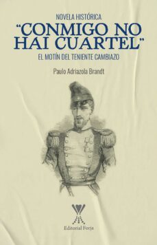 conmigo no hai cuartel (ebook)-paulo andrés adriazola brandt-9789563386325