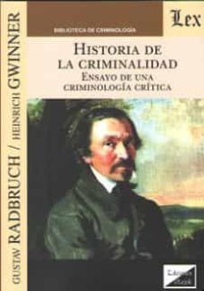 historia de la criminalidad. ensayo de una criminologia critica-9789563924725