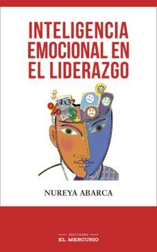 inteligencia emocional en el liderazgo (ebook)-nureya abarca-9789567402625
