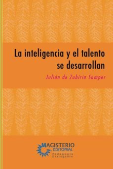la inteligencia y el talento se desarrollan (ebook)-julian de zubiria samper-9789582014025