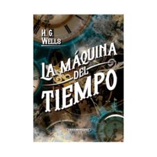 la maquina del tiempo (ebook)-herbert george wells-9789583067525