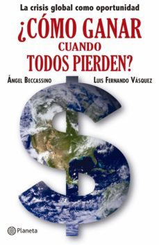 como ganar cuando todos pierden (ebook)-angel beccassino-9789584253125