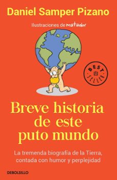 breve historia de este puto mundo-daniel samper pizano-9789585433625