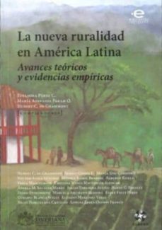 la nueva ruralidad en america latina: avances teoricos y evidenci as empiricas-9789587160925