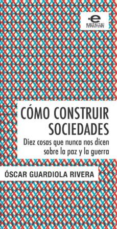 como construir sociedades (ebook)-oscar guardiola rivera-9789587168525
