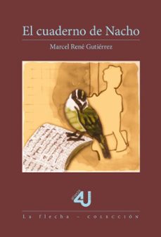 el cuaderno de nacho (ebook)-marcel rené gutiérrez-9789587209525