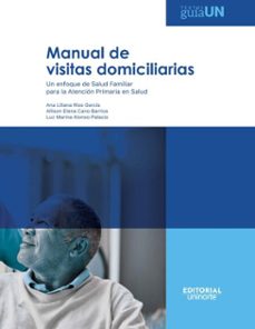 manual de visitas domiciliarias (ebook)-ana liliana ríos garcía-allison elena cano barrios-luz marina alonso palacio-9789587897425