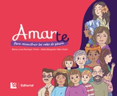 amarte: para reconstruir los roles de genero (ebook)-marta lucía restrepo torres-adela margarita vélez rolón-9789588988825