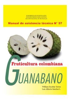 fruticultura colombiana: guanabano (ebook)-9789589066225