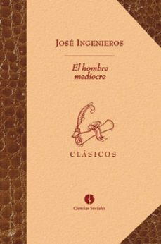 el hombre mediocre (ebook)-jose ingenieros-9789590624025