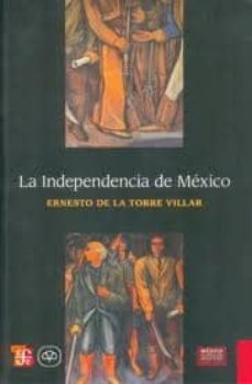 la independencia de mexico (2ª ed.)-9789681638825