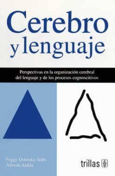 cerebro y lenguaje-feggy ostroky solis-alfredo ardila-9789682447525