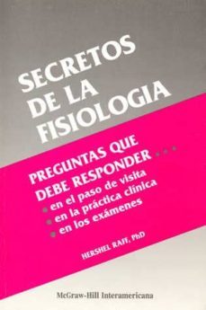 secretos de la fisiologia preguntas que debe responder-hershel raff-9789701025925