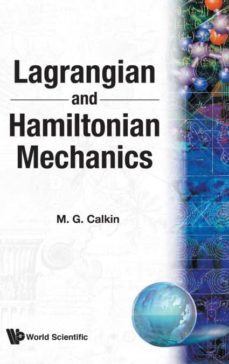 lagrangian and hamiltonian mechanics-9789810226725