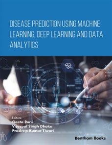disease prediction using machine learning, deep learning and data analytics (ebook)-9789815179125