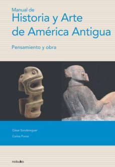 manual de historia y arte de la america antigua- sondereguer-9789871135325