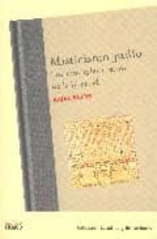 misticismo judio. los multiples rostros de la libertad-rajel elior-9789871382125