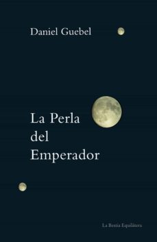 la perla del emperador (ebook)-daniel guebel-9789871739325
