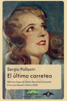el ultimo carreteo (ebook)-sergio pollastri-9789871895625