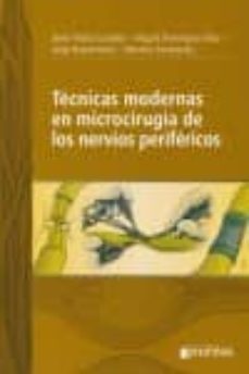 tecnicas modernas en microcirugia de los nervios perifericos-j. robla-9789871981625