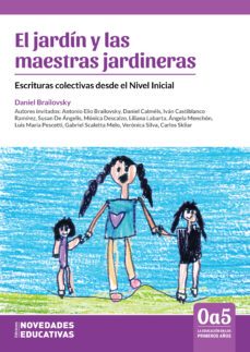 el jardin y las maestras jardineras (ebook)-daniel brailovsky-9789875389625