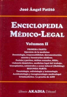 enciclopedia medico-legal. vol. ii. primera parte.-jose angel patito-9789875701625