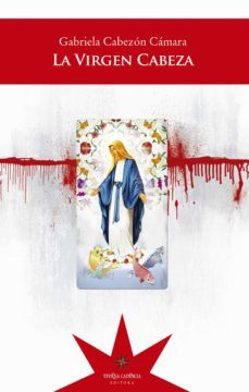 la virgen cabeza (ebook)-gabriela cabezon camara-9789877120325