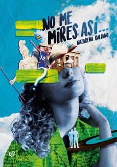 no me mires asi... (ebook)-nazarena galiano-9789878246925