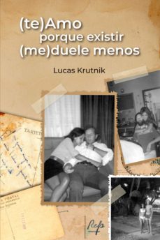 (te)amo porque existir (me)duele menos (ebook)-lucas krutnik-9789878492025