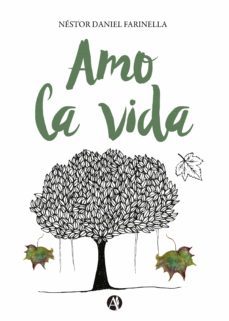 amo la vida (ebook)-nestor daniel farinella-9789878707525
