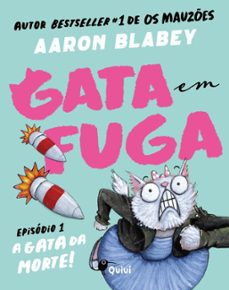 gata em fuga - a gata da morte!-aaron blabey-9789895773725