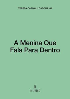 a menina que fala para dentro (ebook)-9789895860425